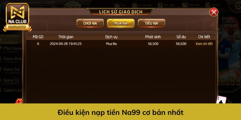 Các điều kiện nạp tiền Na99